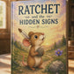 Ratchet and the hidden signs